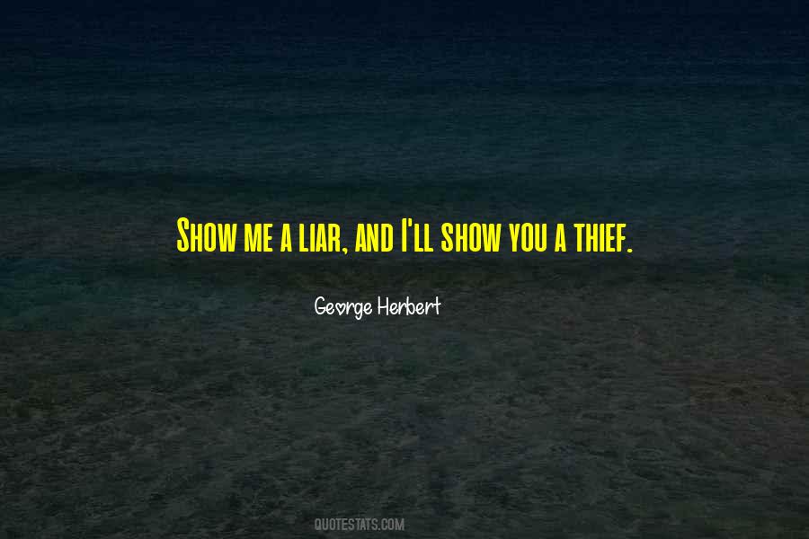 Quotes About A Liar And Thief #1331057