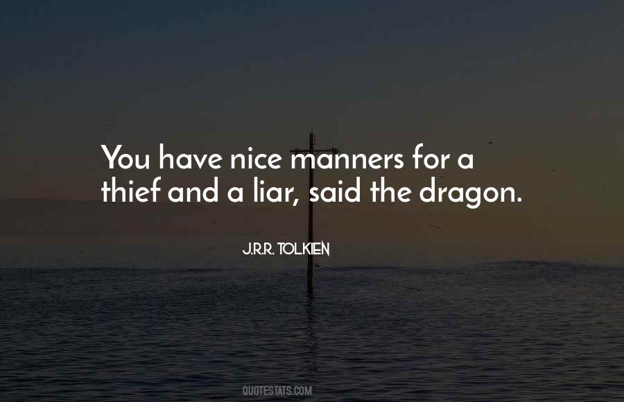 Quotes About A Liar And Thief #1693148