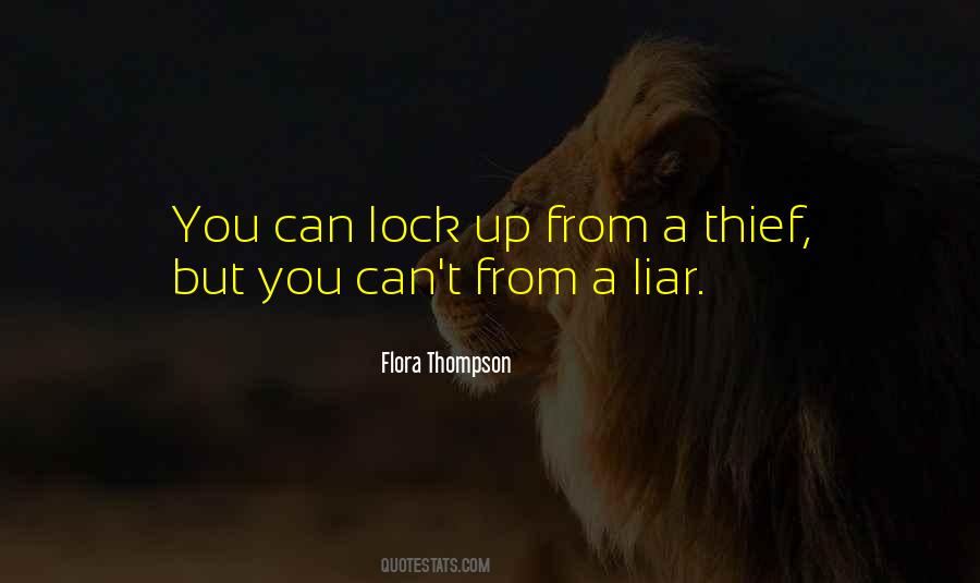 Quotes About A Liar And Thief #746635
