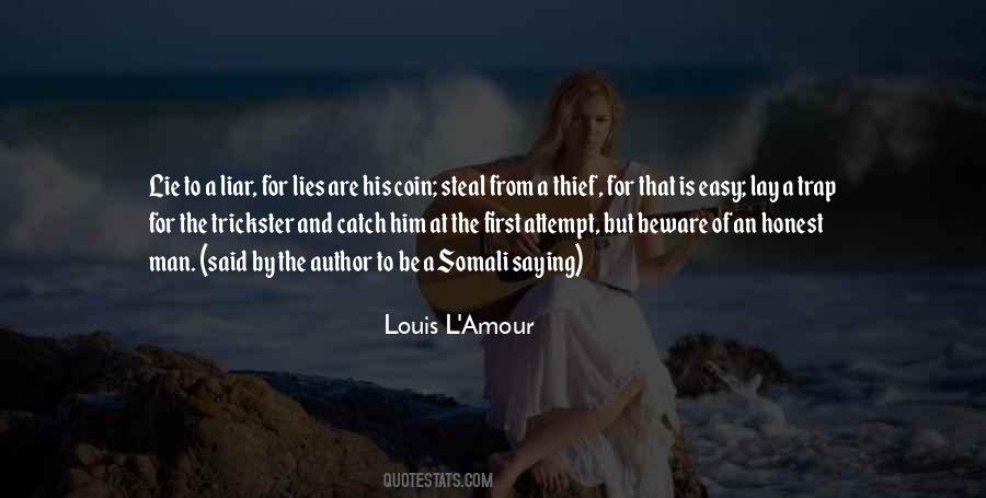 Quotes About A Liar And Thief #937444