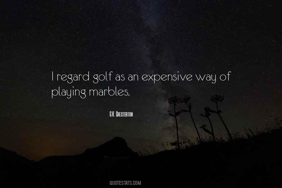 Quotes About Playing Marbles #1036837