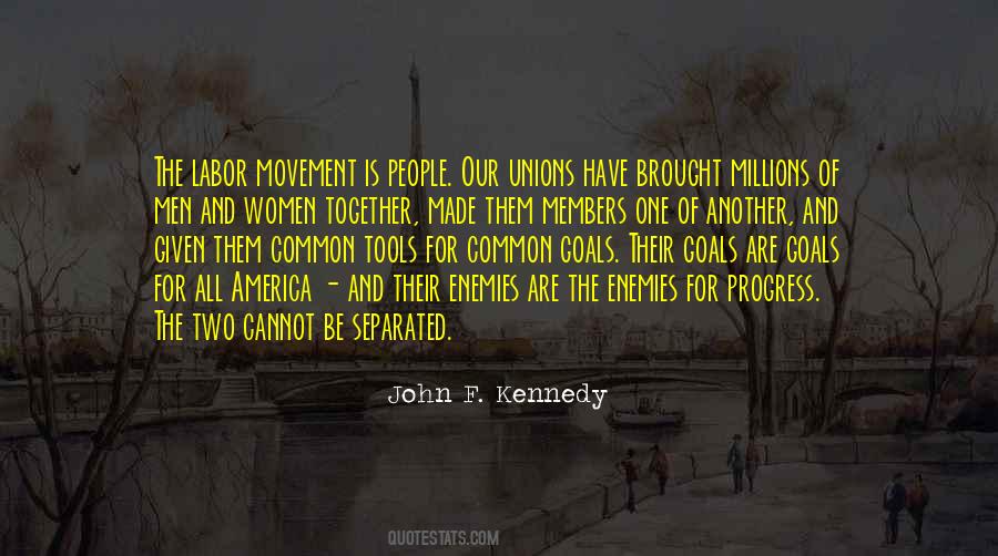 Quotes About Labor Unions #1646498