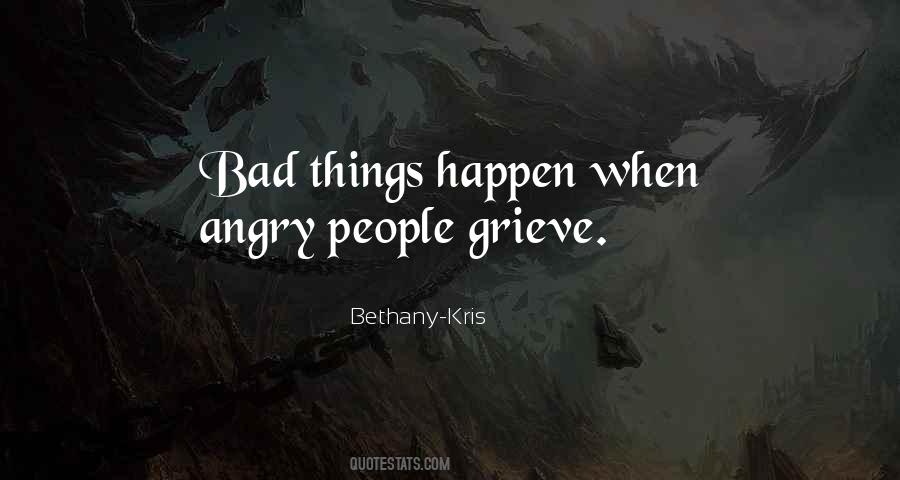 Quotes About When Bad Things Happen #3333