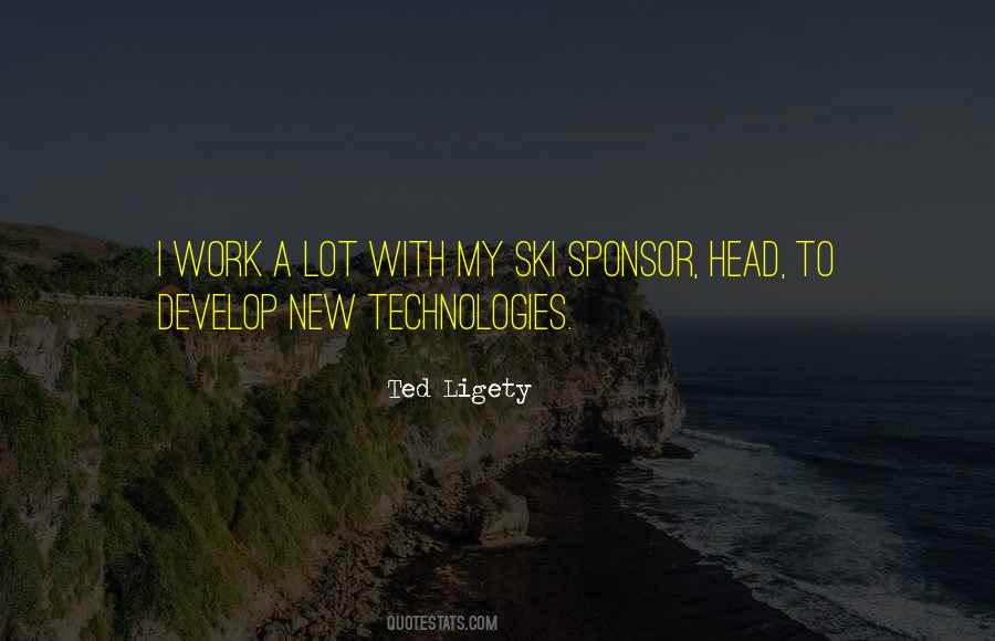 Quotes About Technologies #1223521