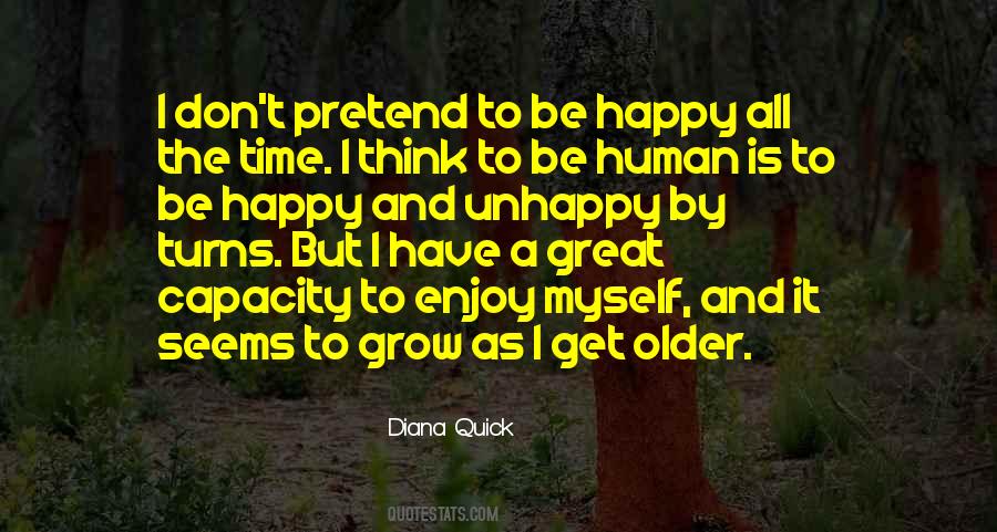 Quotes About Happy And Unhappy #1478174