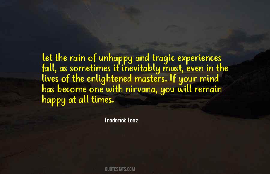Quotes About Happy And Unhappy #182420