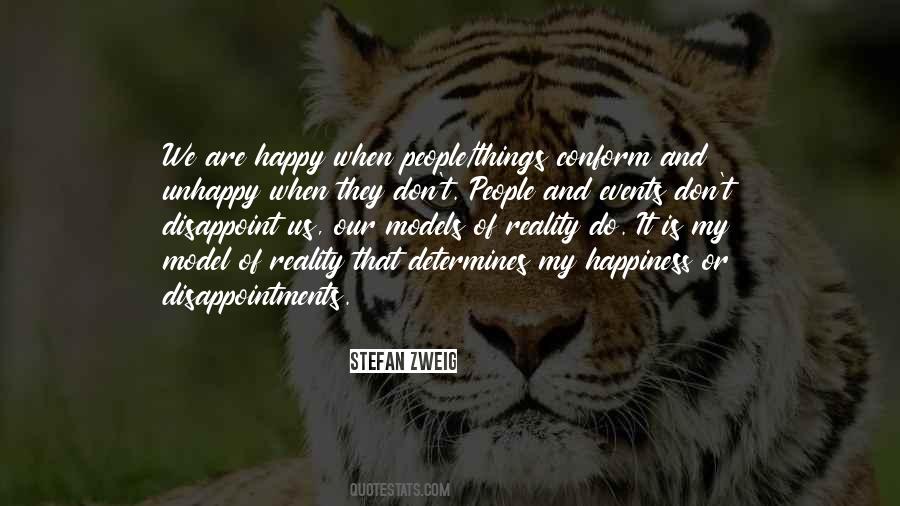 Quotes About Happy And Unhappy #382487