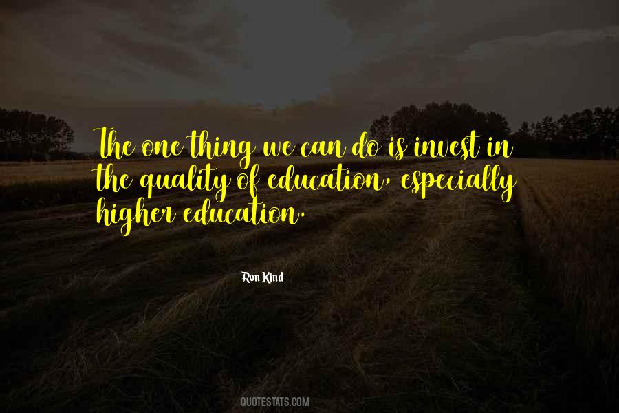 Quotes About Quality Of Education #1460932