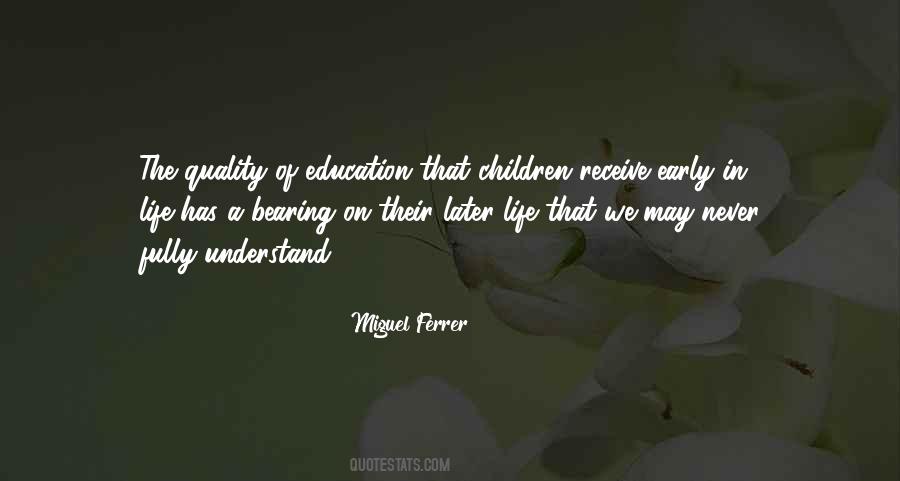 Quotes About Quality Of Education #363493