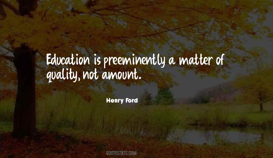 Quotes About Quality Of Education #788691