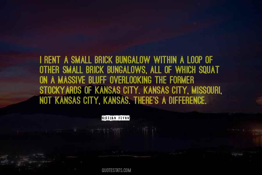 Quotes About Kansas City Missouri #32765