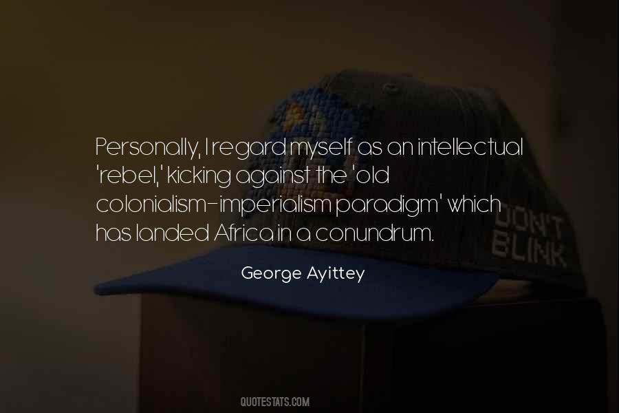 Quotes About Colonialism #178716