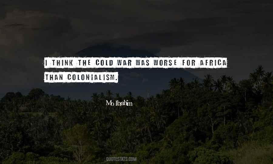 Quotes About Colonialism #457992