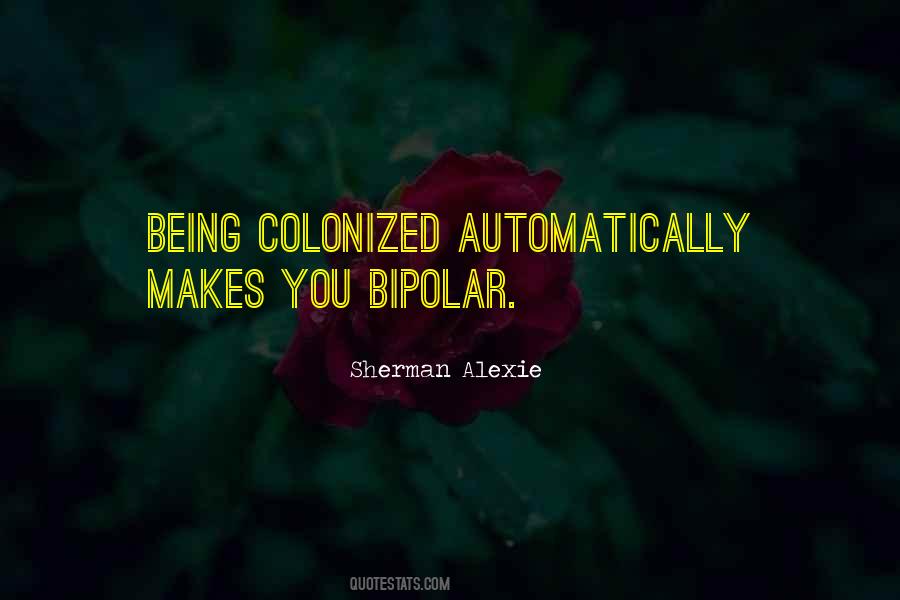 Quotes About Colonialism #581957