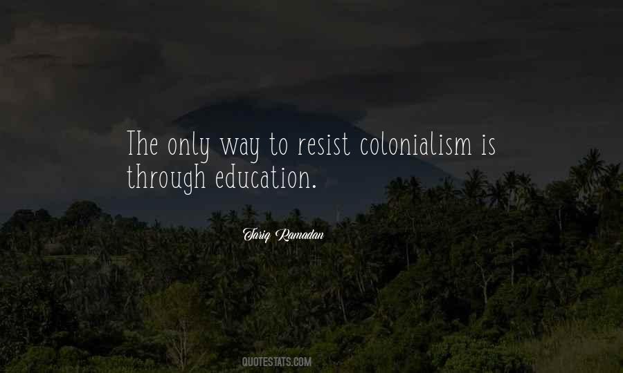 Quotes About Colonialism #690830