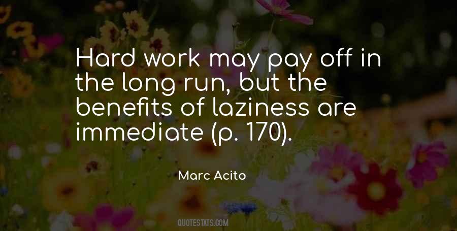 Quotes About Benefits Of Hard Work #1652696