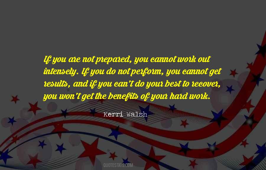 Quotes About Benefits Of Hard Work #1775695