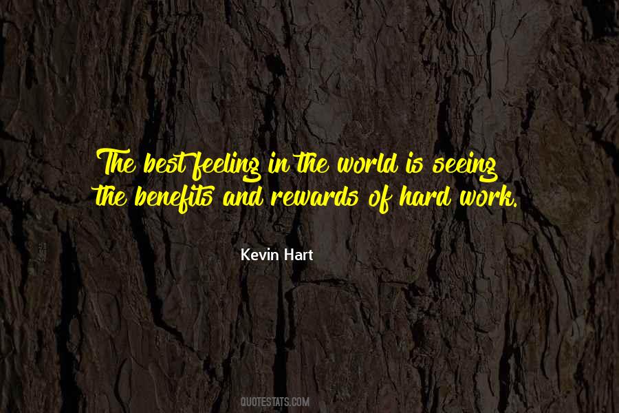 Quotes About Benefits Of Hard Work #777355