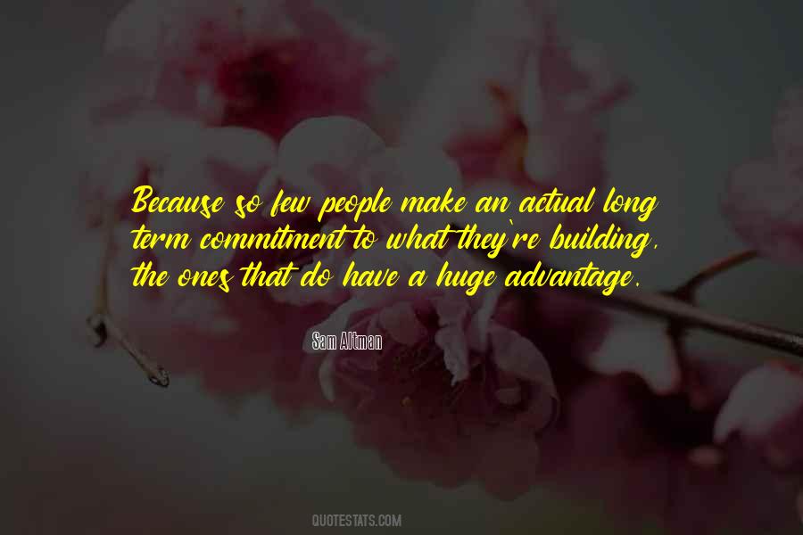 Quotes About Long Term Commitment #1231497