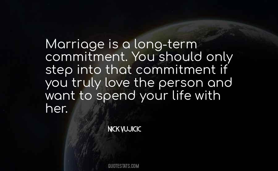 Quotes About Long Term Commitment #1767588