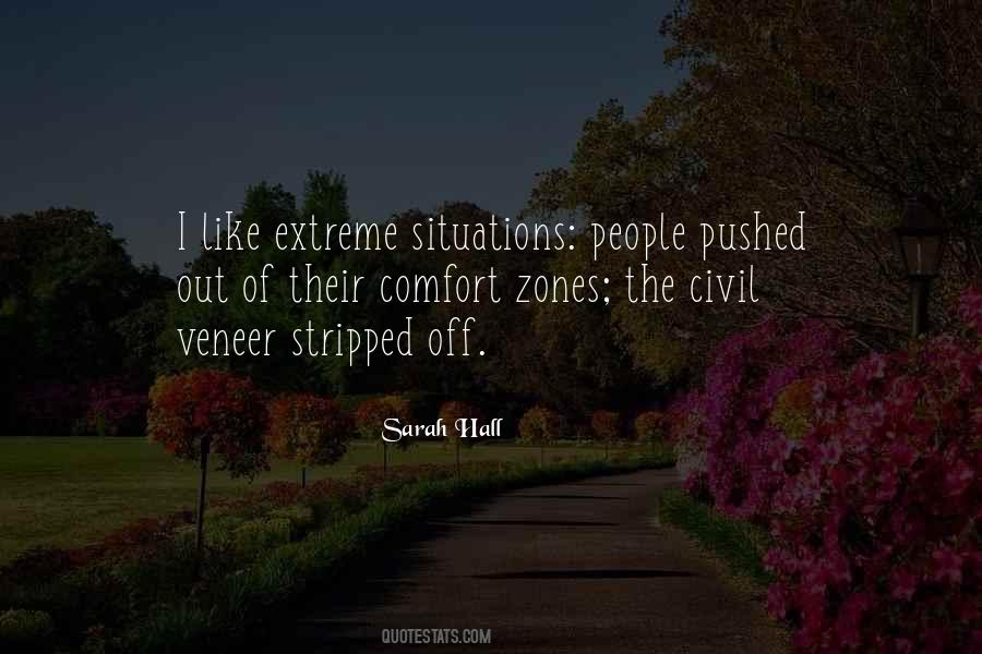 Quotes About Extreme Situations #1486720