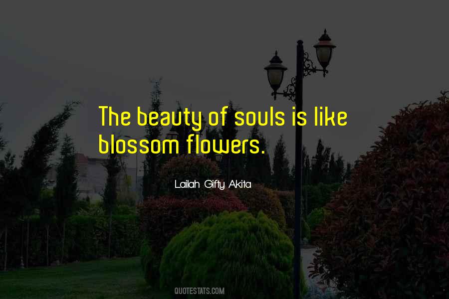 Quotes About The Beauty Of Flowers #1692567