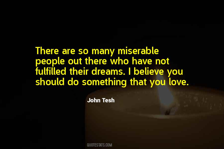 Quotes About Fulfilled Dreams #873091