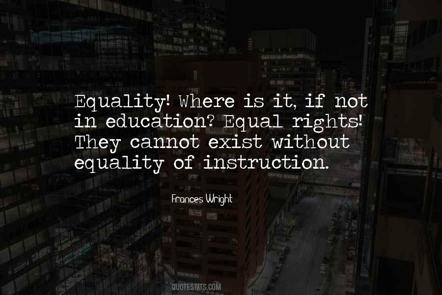 Quotes About Equal Education #261937