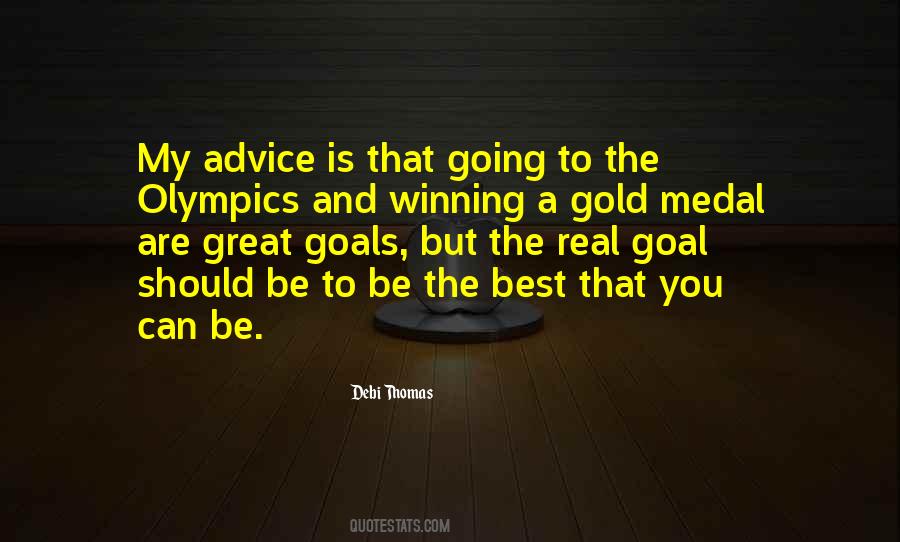 Quotes About Gold Medal #1216902