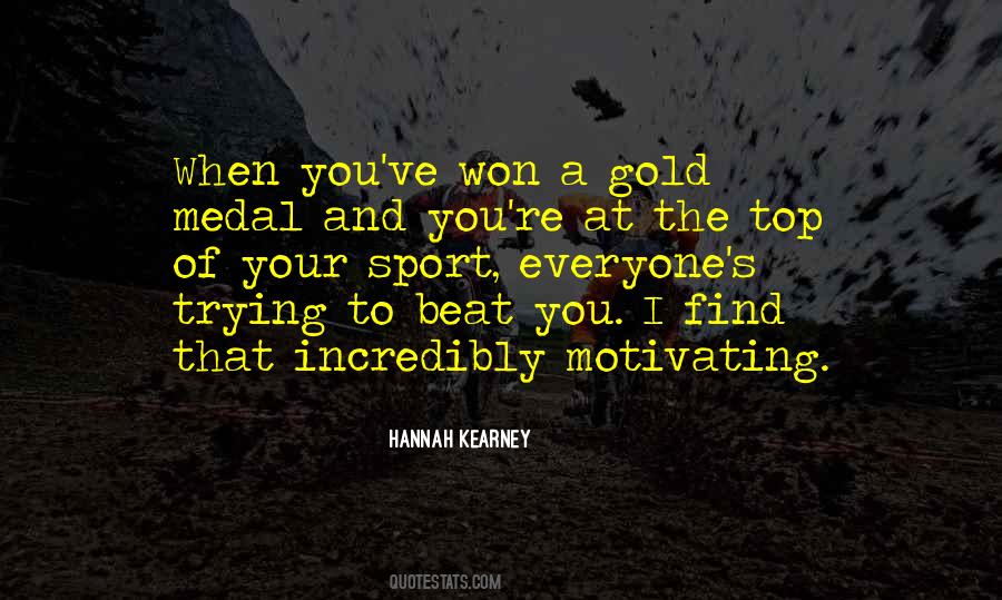 Quotes About Gold Medal #1274040