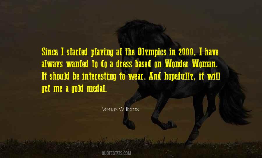 Quotes About Gold Medal #603290
