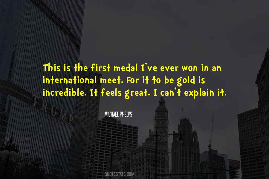 Quotes About Gold Medal #772660 Quotes About Gold Medal #772660