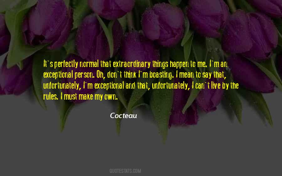 Quotes About An Exceptional Person #1493731