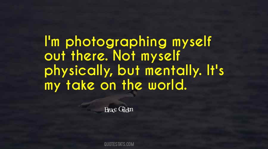 Quotes About Photographing #93571
