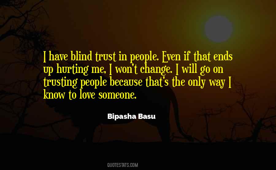 Quotes About Blind Trust #1649915