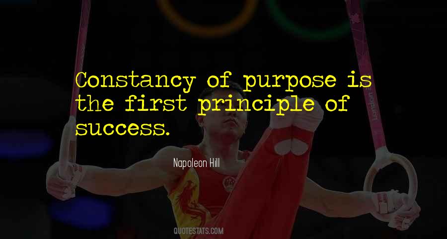 Constancy To Purpose Quotes #103674