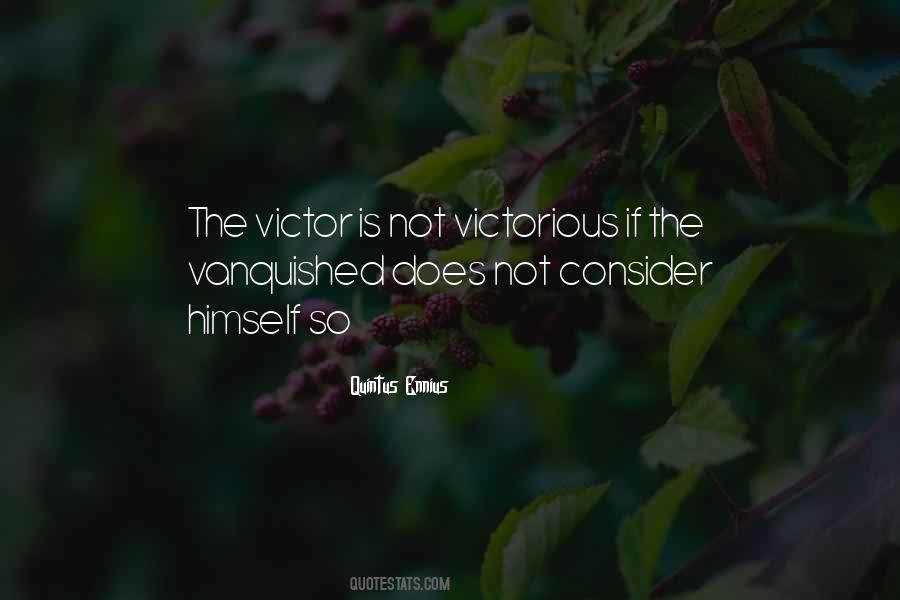 Quotes About The Victor #679267