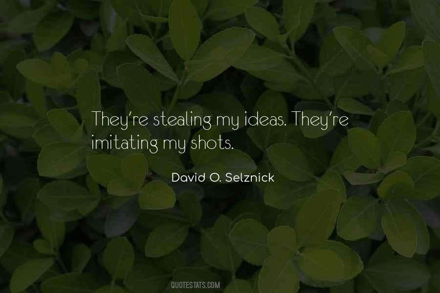 Quotes About Stealing Ideas #1040779