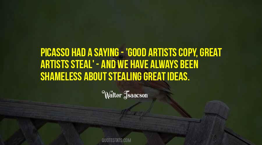 Quotes About Stealing Ideas #1744950