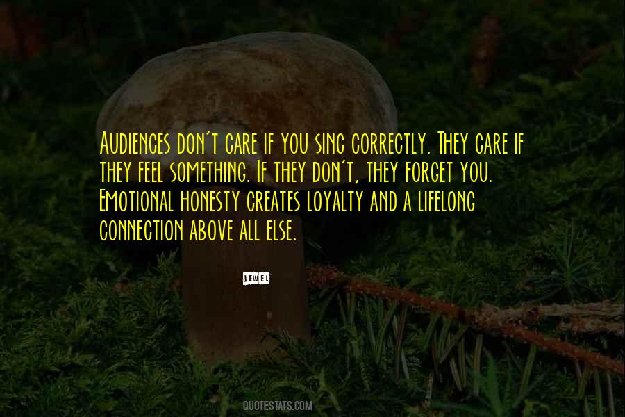 Quotes About Loyalty And Honesty #1549210