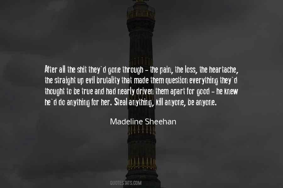 Quotes About Loss And Heartache #1350034