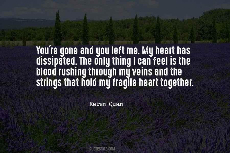 Quotes About Loss And Heartache #1388190