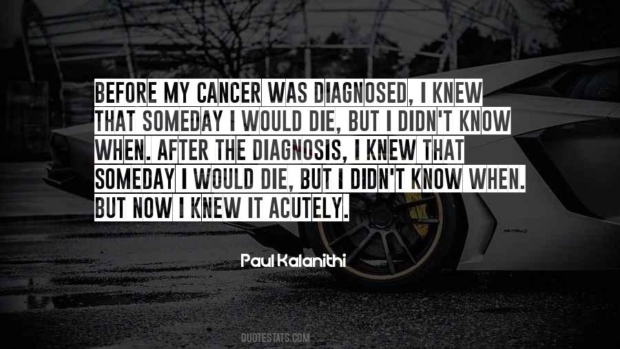 Quotes About Cancer Diagnosis #659129