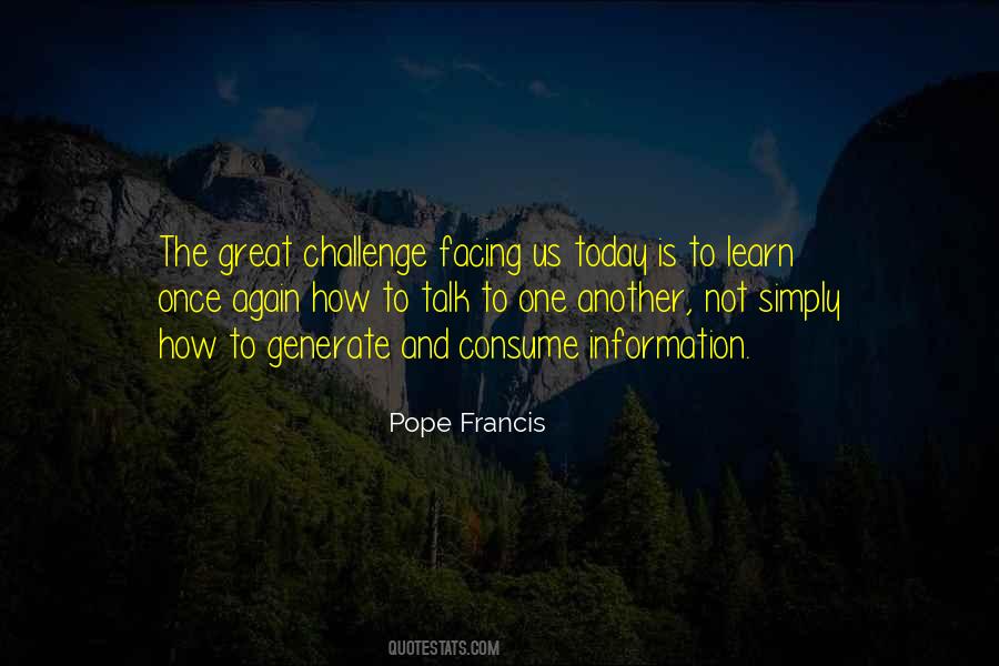 Quotes About Facing Challenges #1324328