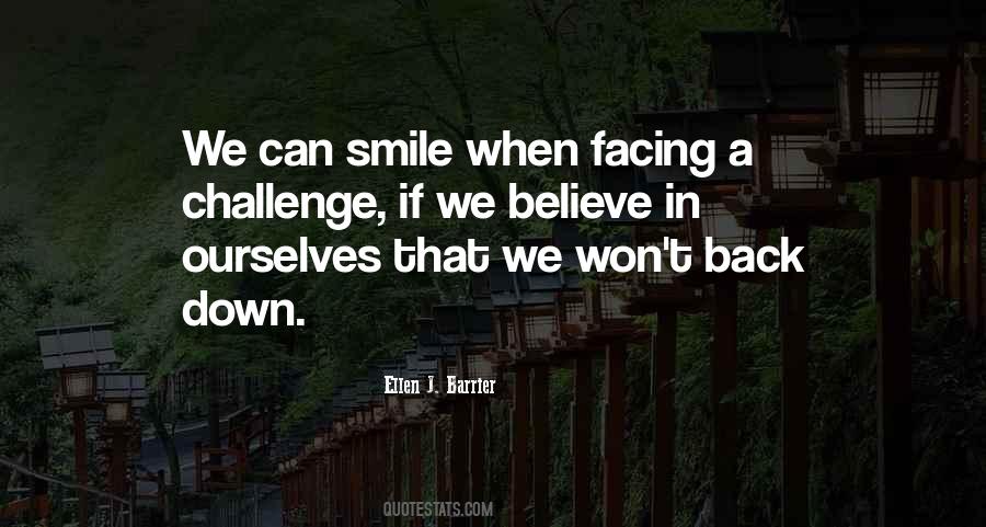 Quotes About Facing Challenges #446699