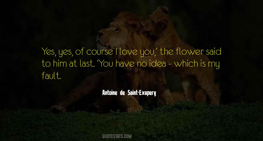 Flower Of Love Quotes #316448