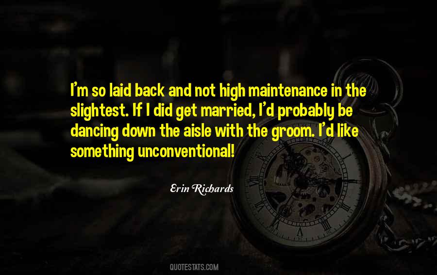 Quotes About High Maintenance #1707312