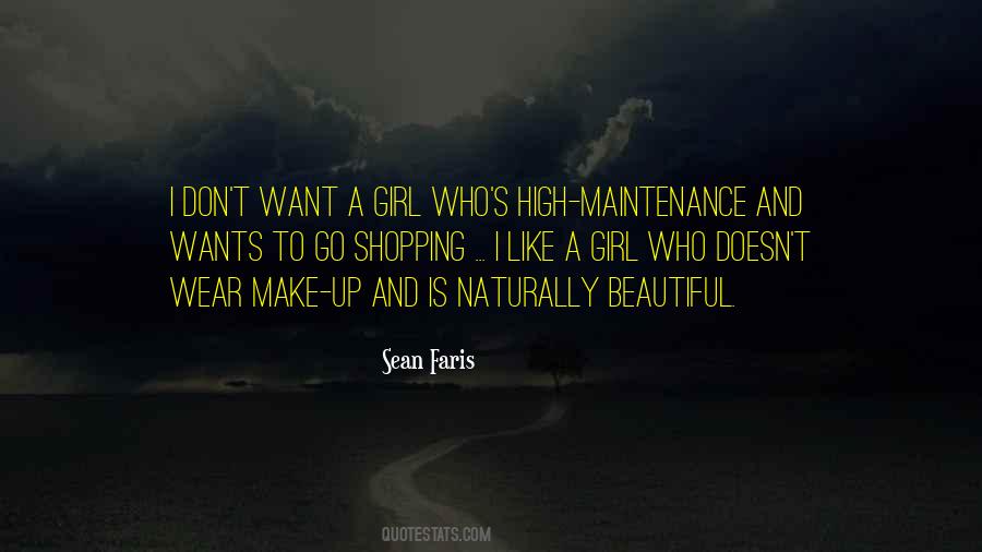 Quotes About High Maintenance #214844