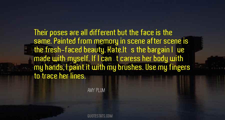 The Same Scene Quotes #1297521