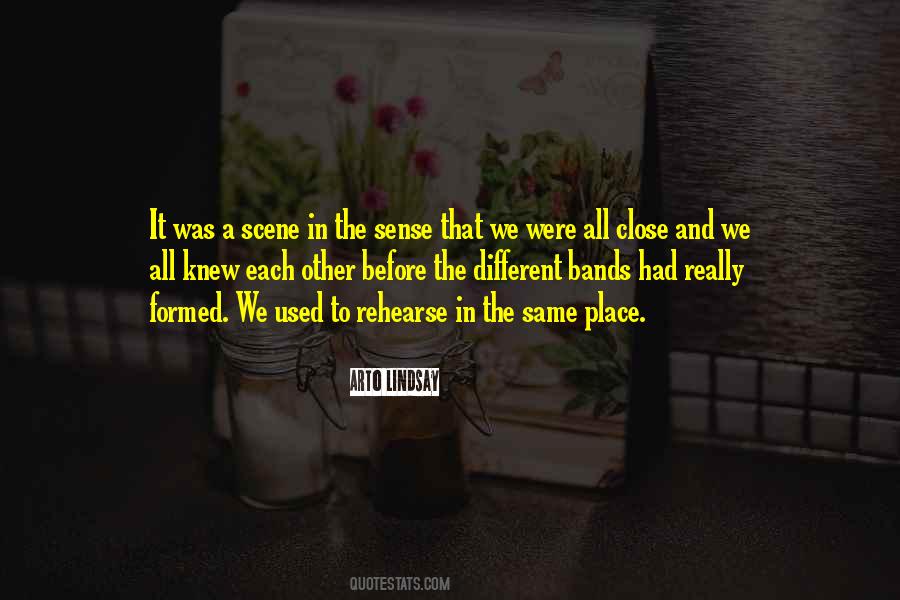 The Same Scene Quotes #173979